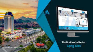 Thiết Kế Website Tại Lạng Sơn